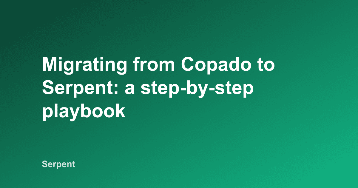 Migrating from Copado to Serpent: a step-by-step playbook